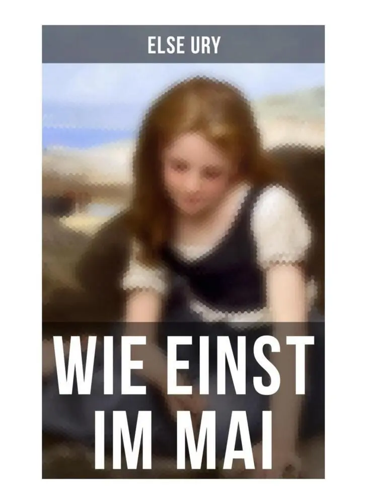 Cover: 9788027261062 | Wie einst im Mai | Else Ury | Taschenbuch | 128 S. | Deutsch | 2019