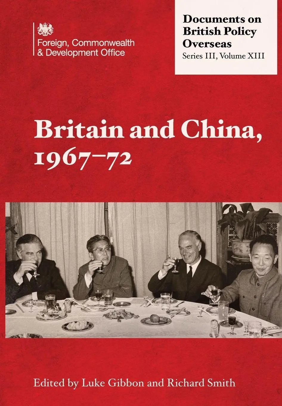 Cover: 9781905181162 | Britain and China, 1967-72 | Luke Gibbon (u. a.) | Taschenbuch | 2023