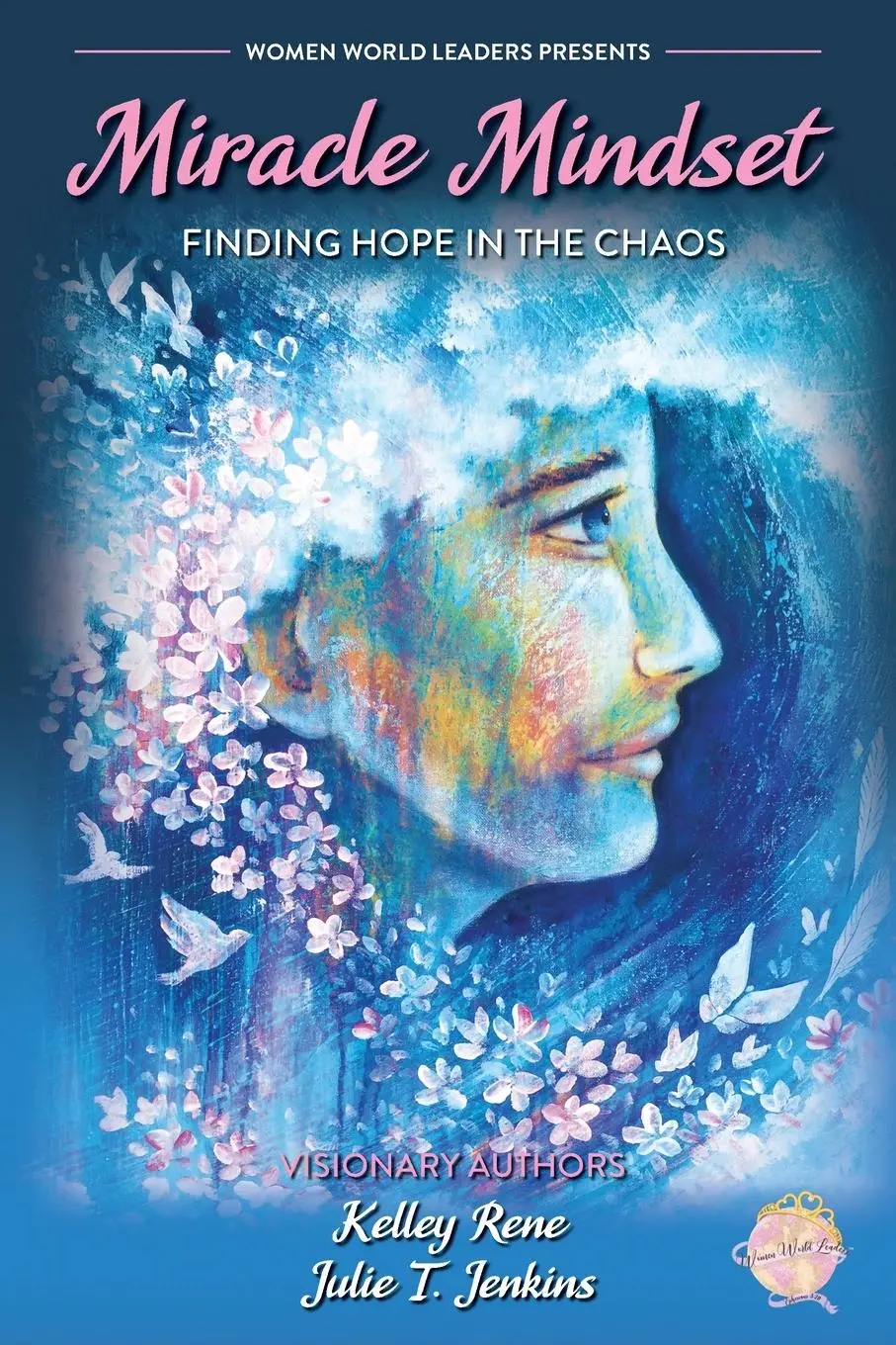 Cover: 9781957111162 | Miracle Mindset | Julie T. Jenkins (u. a.) | Taschenbuch | Englisch