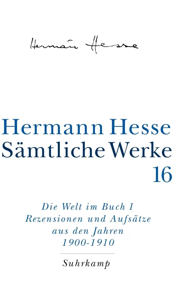 Cover: 9783518411162 | Die Welt im Buch. Tl.1 | Hermann Hesse | Buch | 639 S. | Deutsch