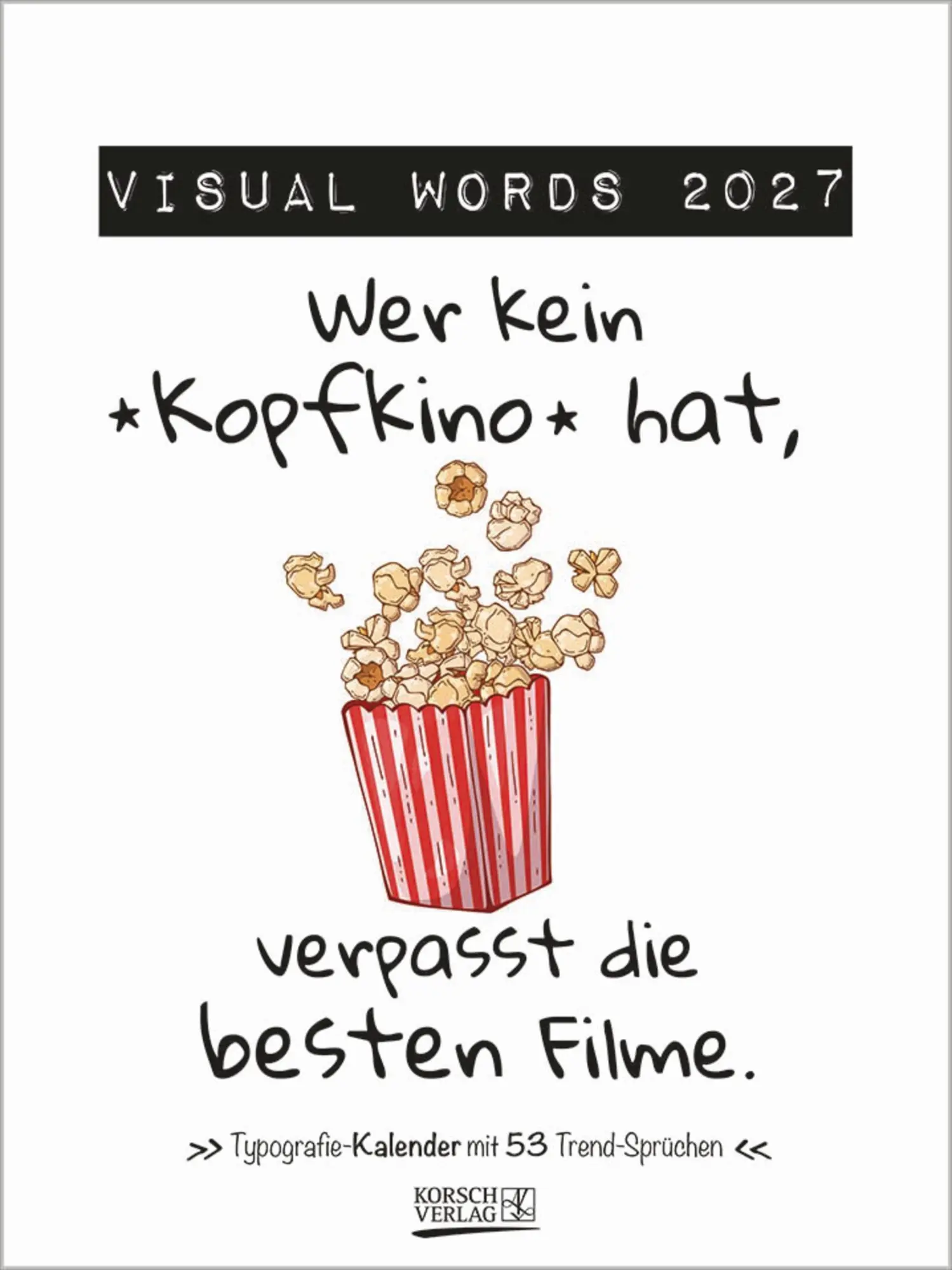 Cover: 9783819301162 | Visual Words 2027 | Korsch Verlag | Kalender | Spiralbindung | 54 S.