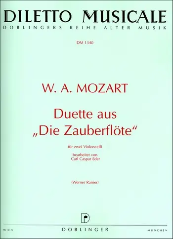Duette aus Die Zauberflöte für 2 Violoncelli 2 Spielpartituren