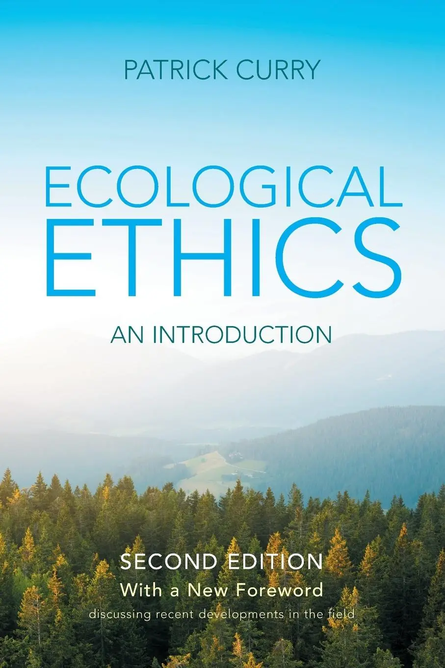 Cover: 9780745651262 | Ecological Ethics | An Introduction | Patrick Curry | Taschenbuch