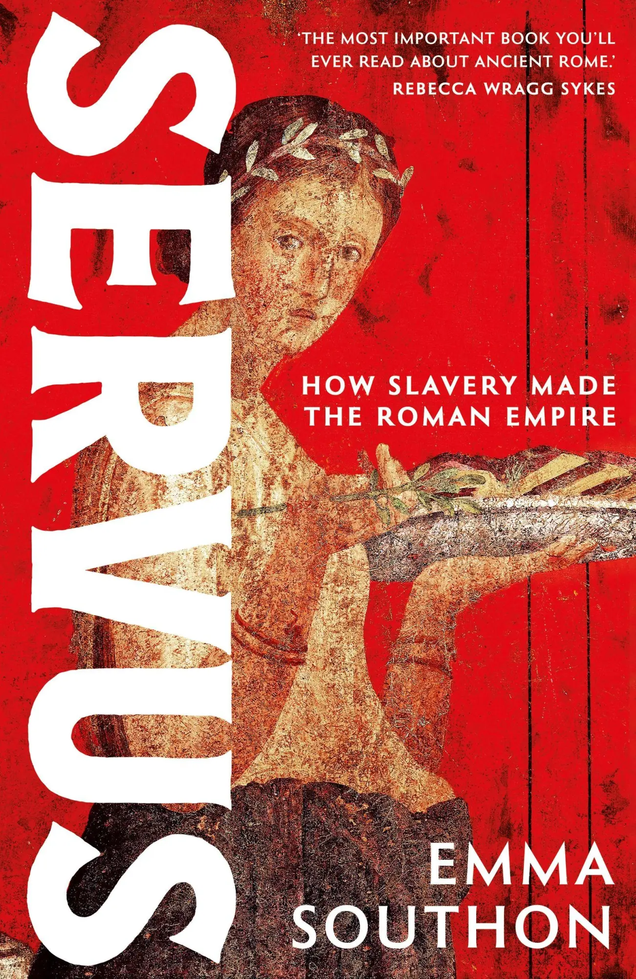 Cover: 9781399741262 | Servus | How Slavery Made the Roman Empire | Emma Southon | Buch