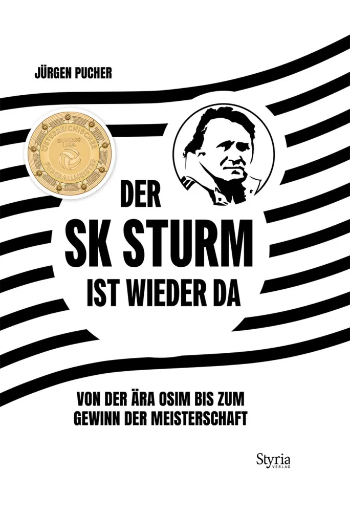 Bild: 9783222151262 | Der SK Sturm ist wieder da | Jürgen Pucher | Buch | 176 S. | Deutsch