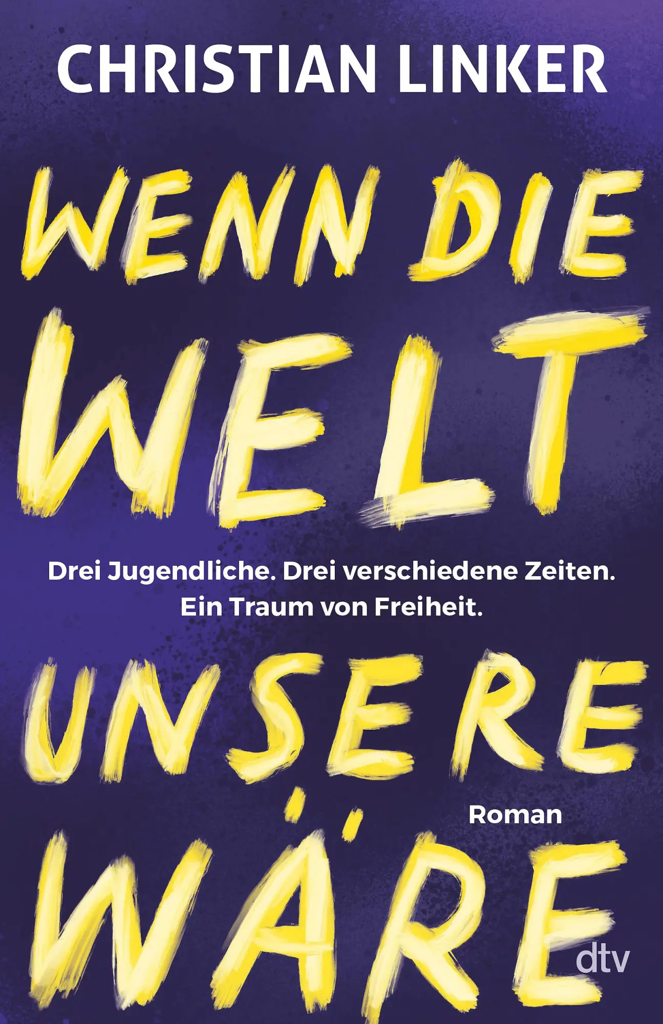 Cover: 9783423741262 | Wenn die Welt unsere wäre | Brandaktuell und bewegend! | Linker | Buch