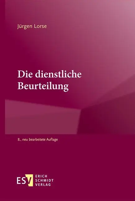 Cover: 9783503241262 | Die dienstliche Beurteilung | Jürgen Lorse | Buch | 831 S. | Deutsch