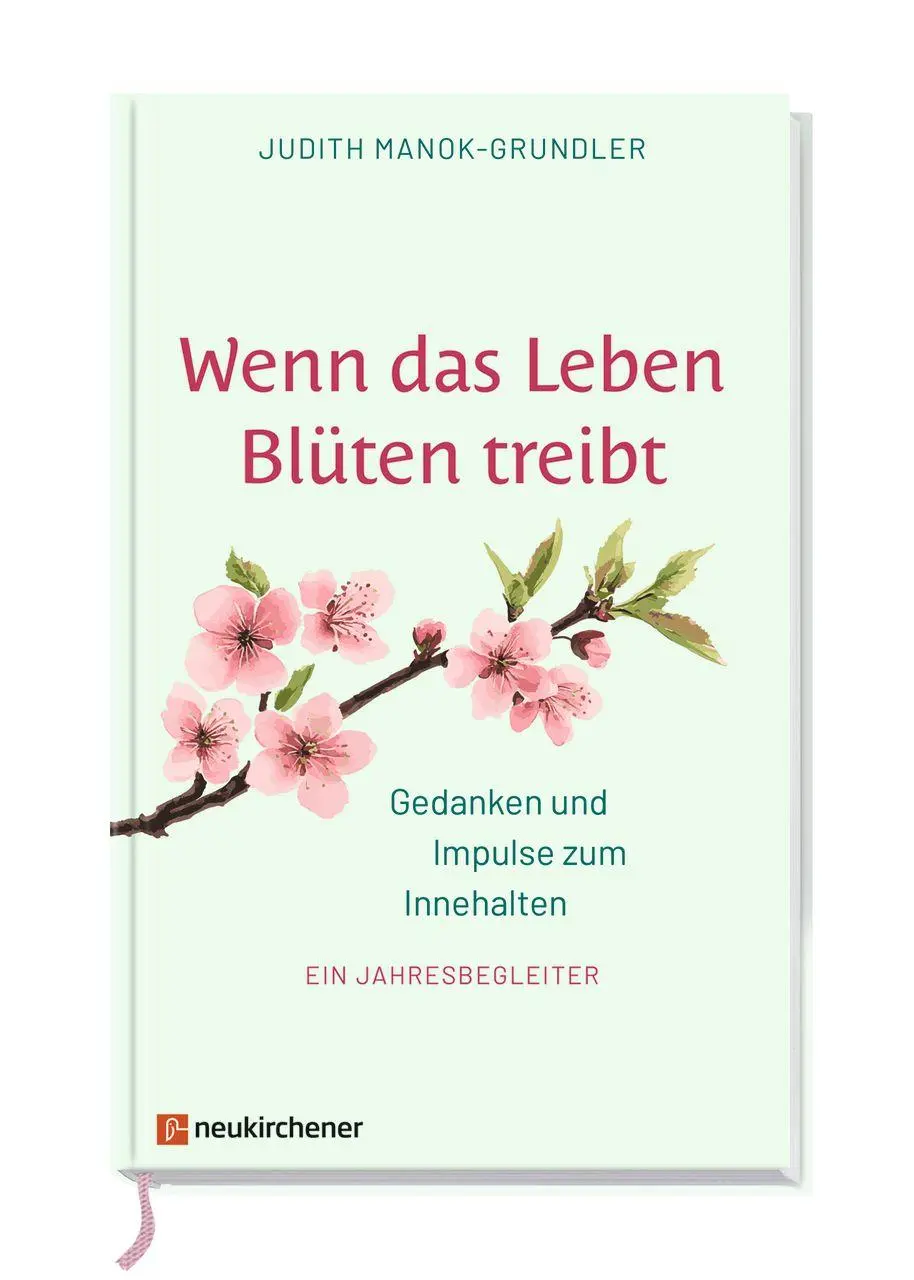 Bild: 9783761571262 | Wenn das Leben Blüten treibt | Judith Manok-Grundler | Buch | 184 S.