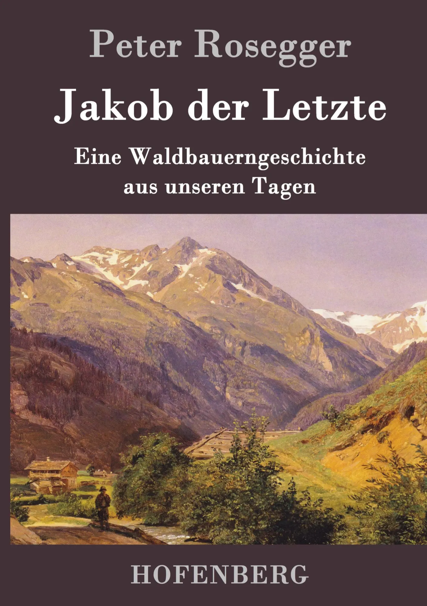 Cover: 9783843051262 | Jakob der Letzte | Eine Waldbauerngeschichte aus unseren Tagen | Buch