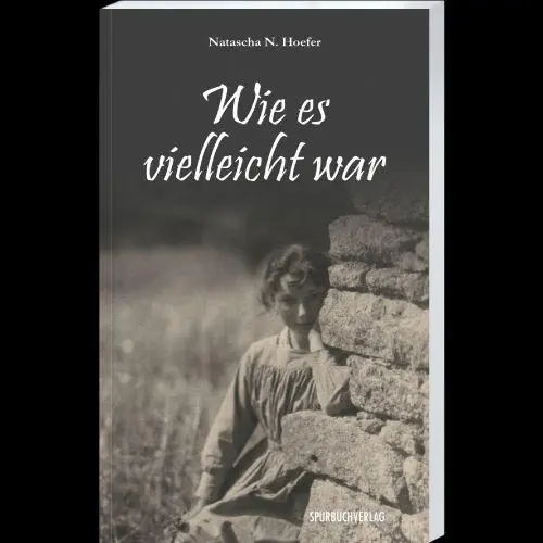 Cover: 9783887781262 | Wie es vielleicht war | Ein feinfühliger deutsch-französischer Roman