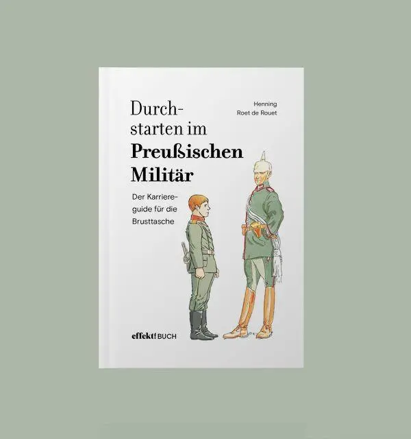 Cover: 9791255321262 | Durchstarten im Preußischen Militär | Henning Roet de Rouet | Buch