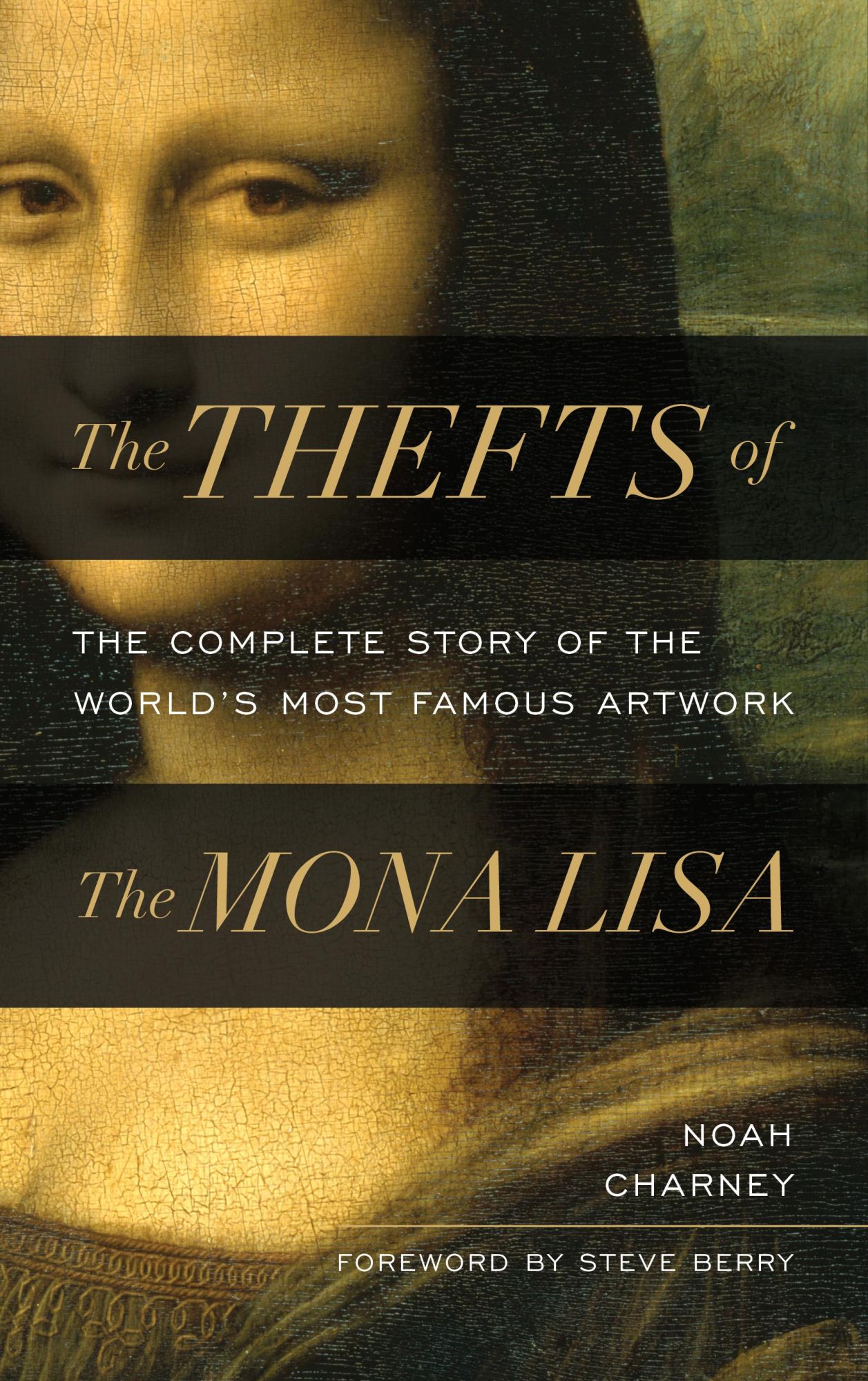 Cover: 9781538181362 | The Thefts of the Mona Lisa | Noah Charney | Buch | Englisch | 2024