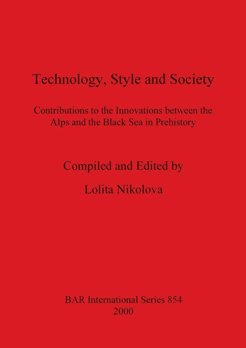 Cover: 9781841711362 | Technology, Style and Society | Lolita Nikolova | Taschenbuch | 2000
