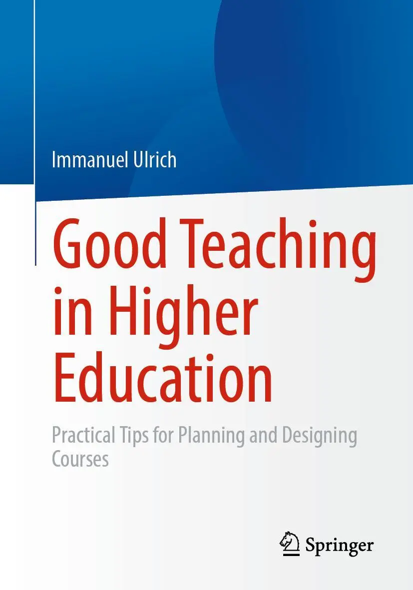 Cover: 9783658391362 | Good Teaching in Higher Education | Immanuel Ulrich | Taschenbuch