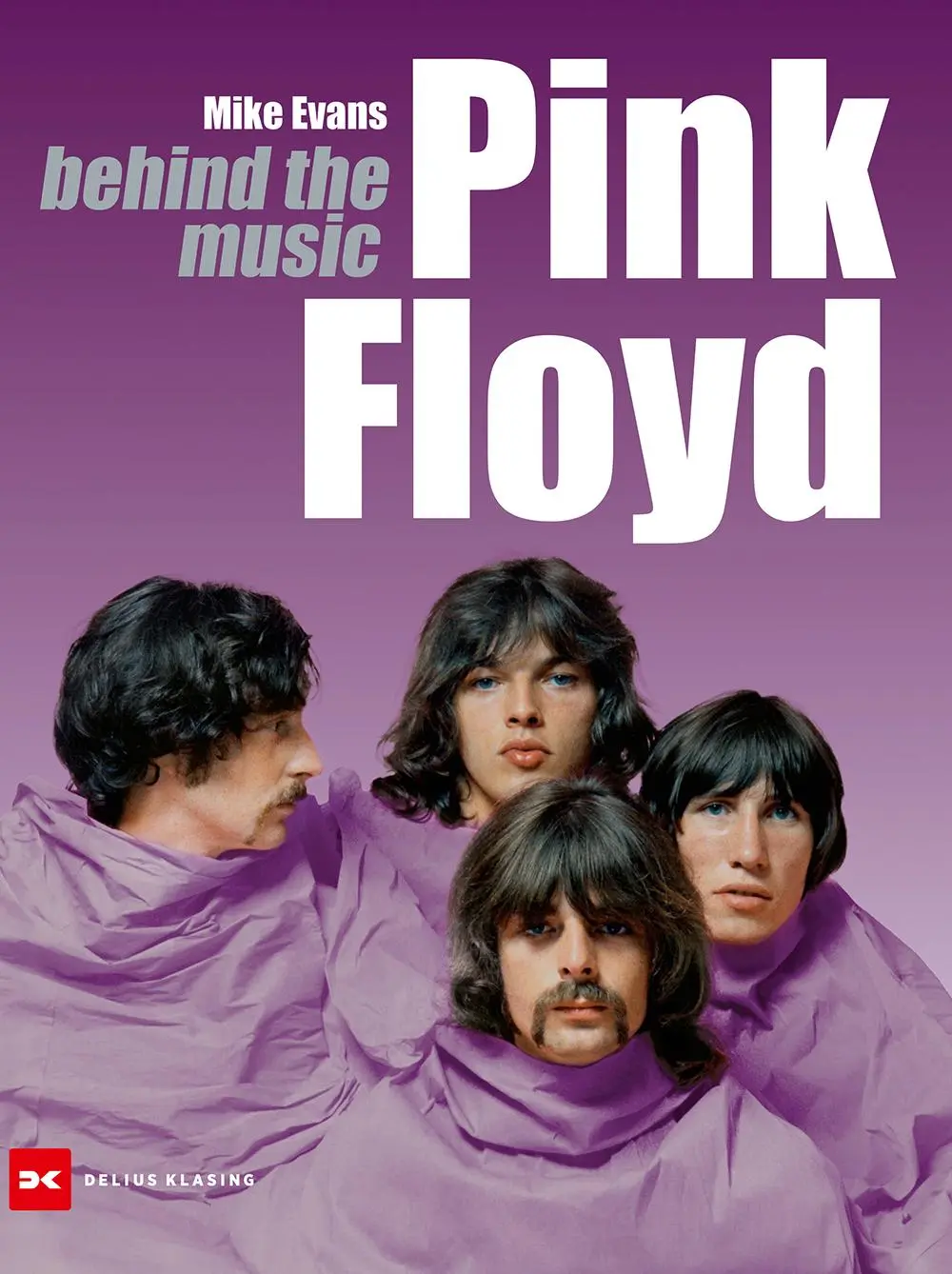 Cover: 9783667131362 | Pink Floyd | behind the music | Mike Evans | Buch | 240 S. | Deutsch