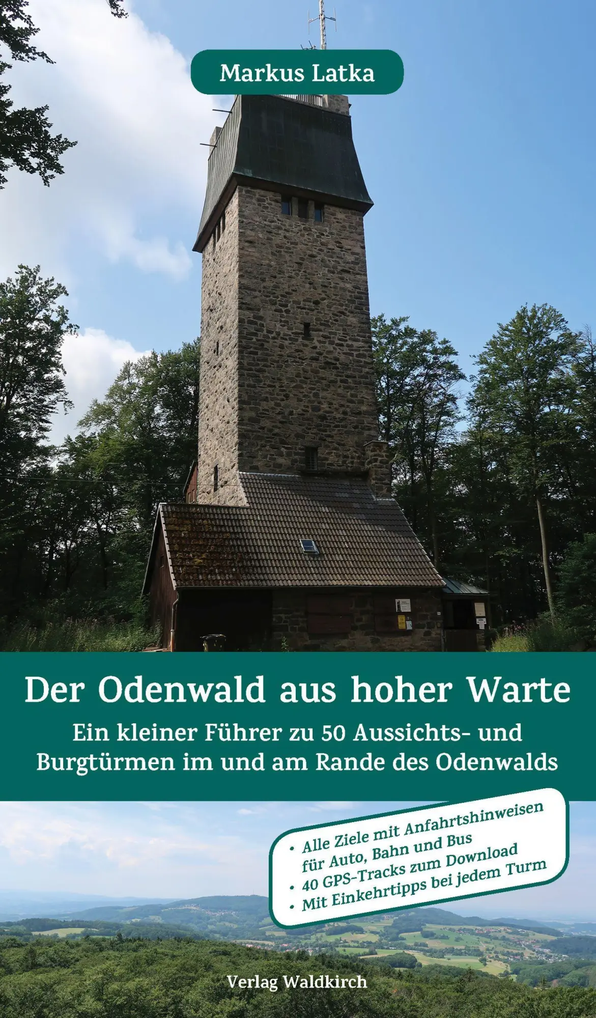 Cover: 9783864761362 | Der Odenwald aus hoher Warte | Markus Latka | Taschenbuch | 216 S.