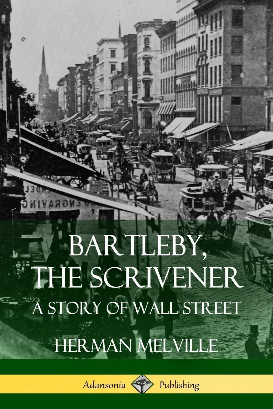 Cover: 9781387771462 | Bartleby, the Scrivener | A Story of Wall Street | Herman Melville