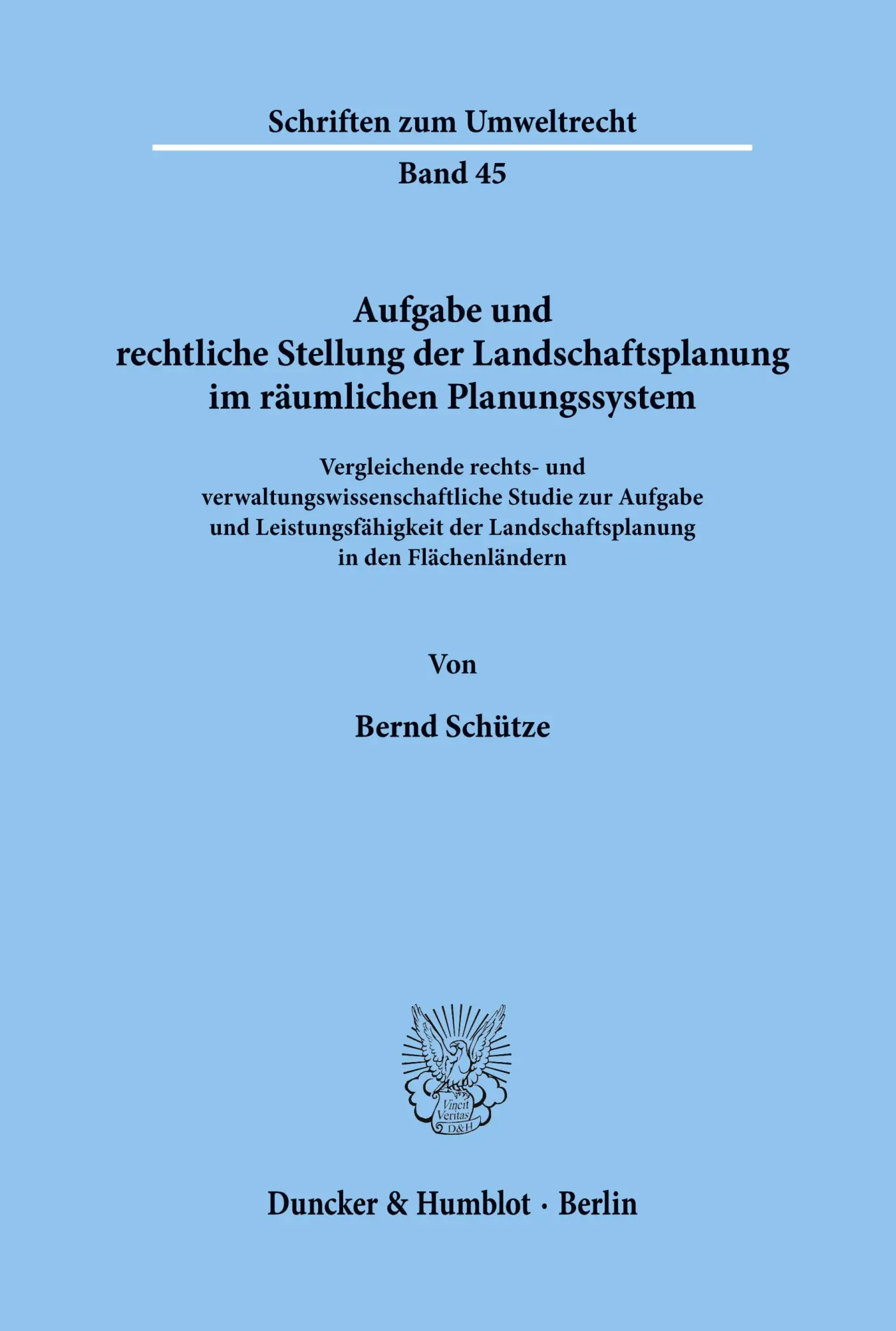 Cover: 9783428081462 | Aufgabe und rechtliche Stellung der Landschaftsplanung im...