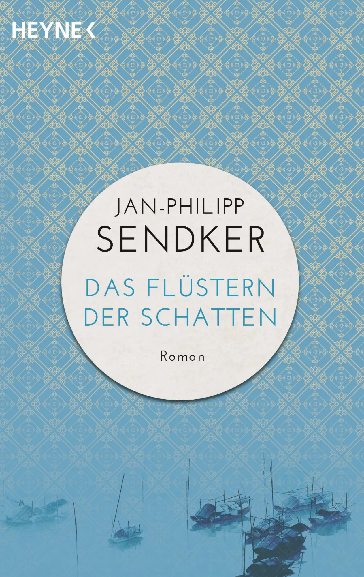 Cover: 9783453421462 | Das Flüstern der Schatten | Jan-Philipp Sendker | Taschenbuch | 464 S.