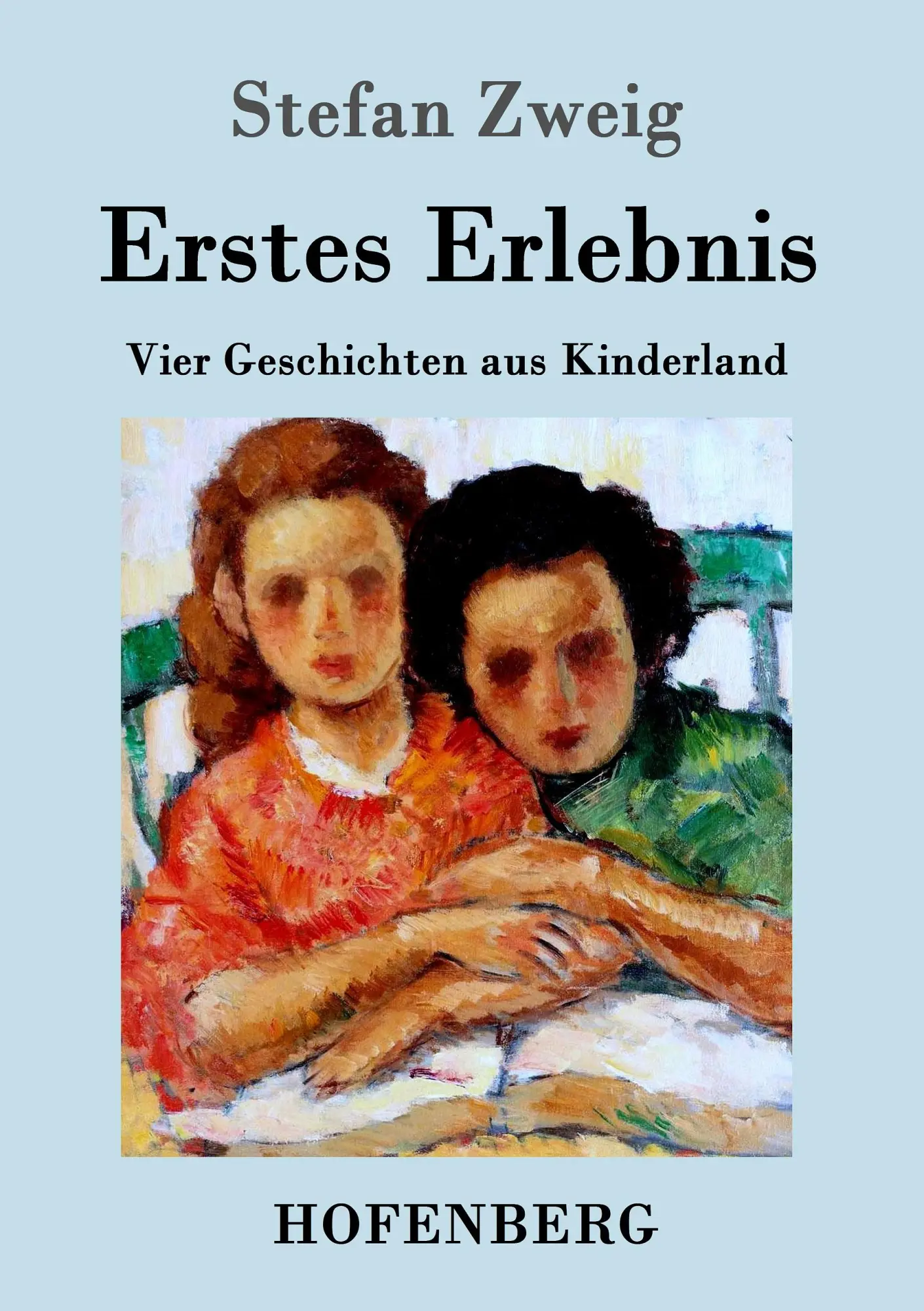 Cover: 9783843031462 | Erstes Erlebnis | Vier Geschichten aus Kinderland | Stefan Zweig