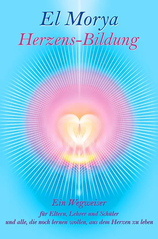Cover: 9783895681462 | Herzens-Bildung | El Morya (u. a.) | Taschenbuch | 166 S. | Deutsch