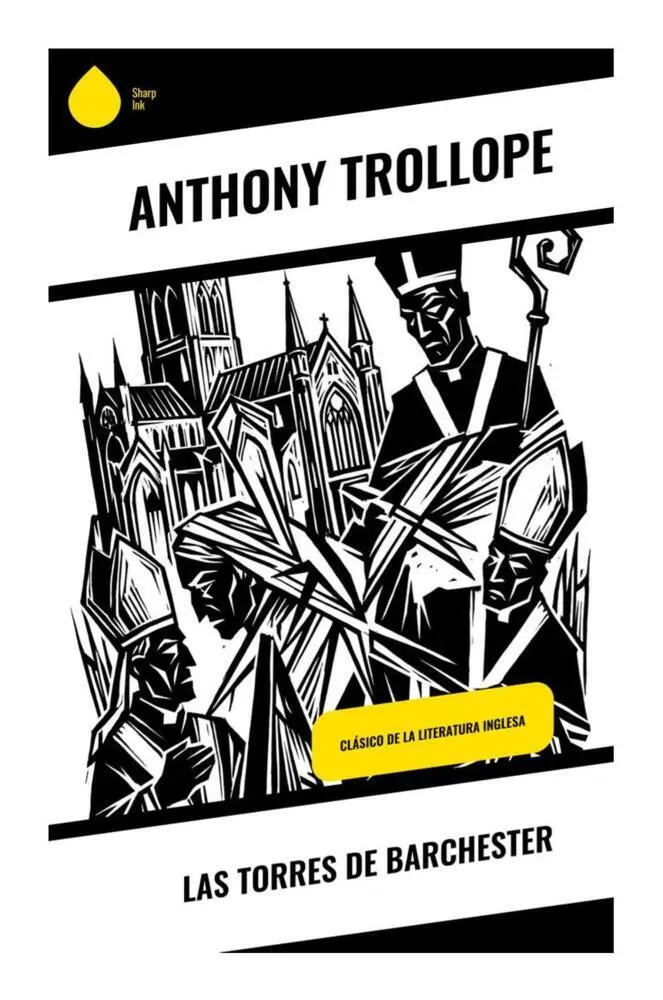 Cover: 9788028521462 | Las torres de Barchester | Clásico de la literatura inglesa | Trollope