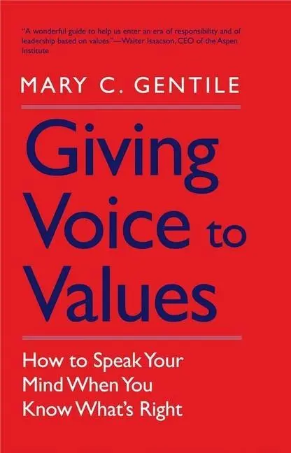 Cover: 9780300181562 | Giving Voice to Values | Mary C Gentile | Taschenbuch | Englisch