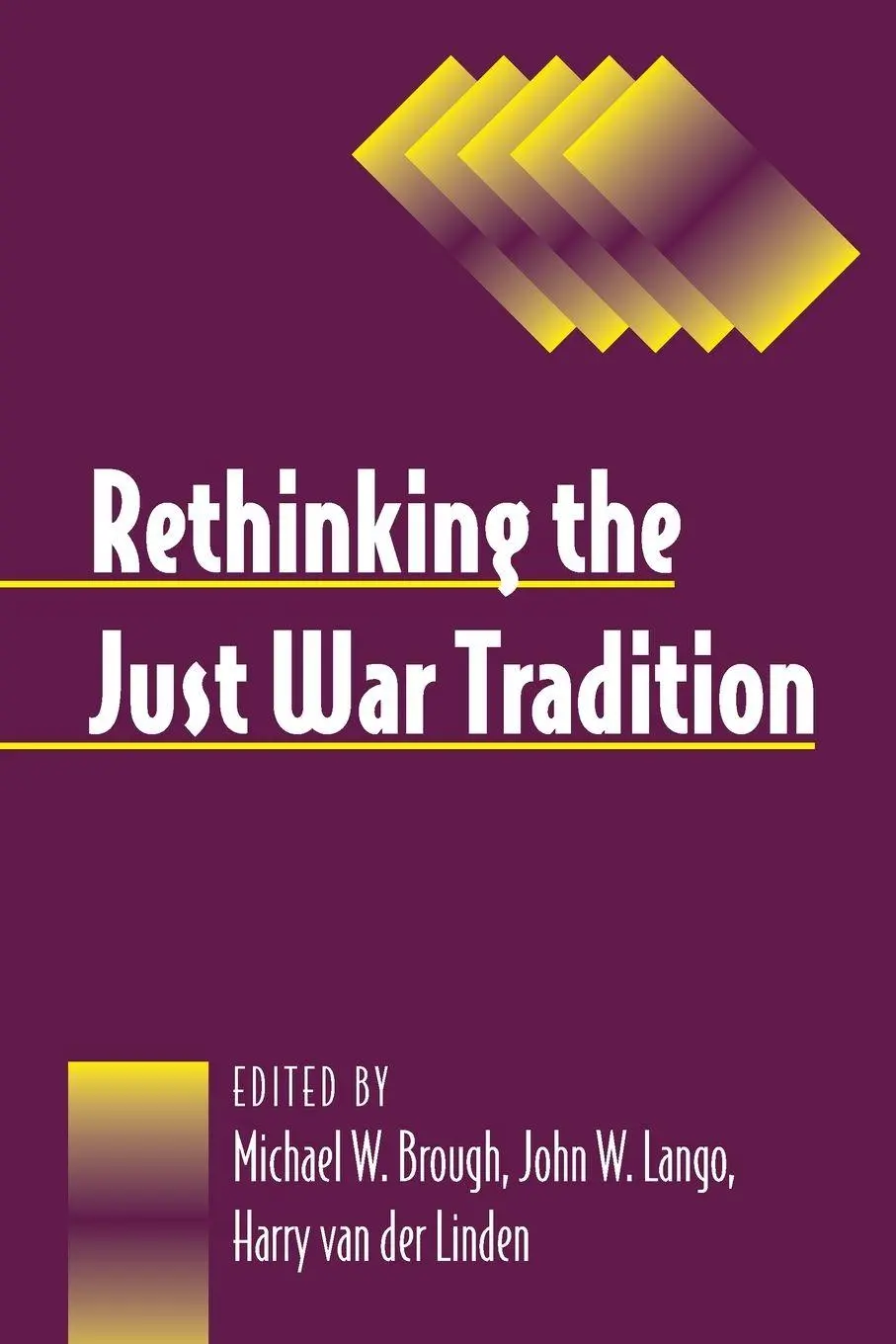 Cover: 9780791471562 | Rethinking the Just War Tradition | Michael W. Brough (u. a.) | Buch