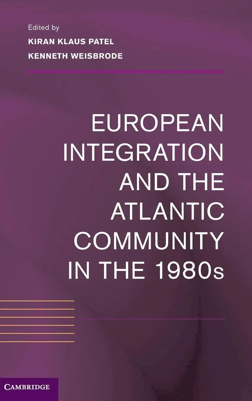 Cover: 9781107031562 | European Integration and the Atlantic Community in the 1980s | Buch