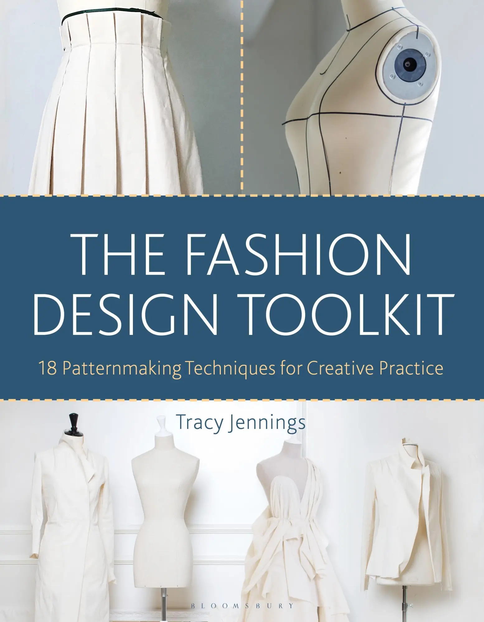 Cover: 9781350101562 | The Fashion Design Toolkit | Tracy (Dominican University Jennings