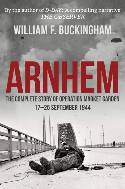 Cover: 9781398101562 | Arnhem | William F Buckingham | Taschenbuch | Englisch | 2019