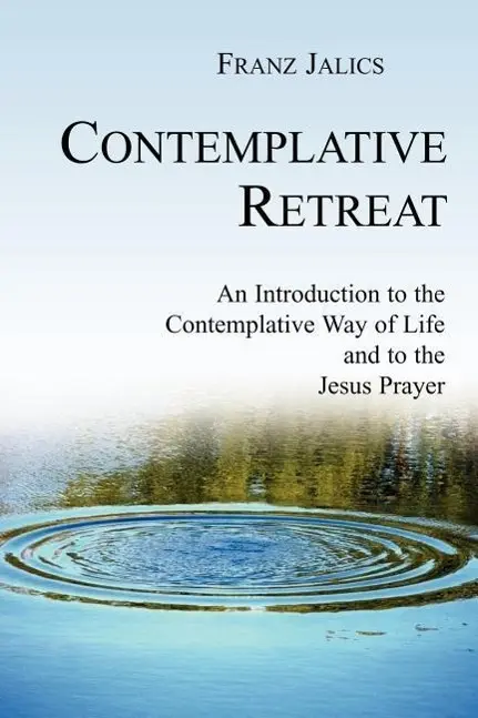 Cover: 9781594671562 | Contemplative Retreat | Franz Sj Jalics | Taschenbuch | Englisch