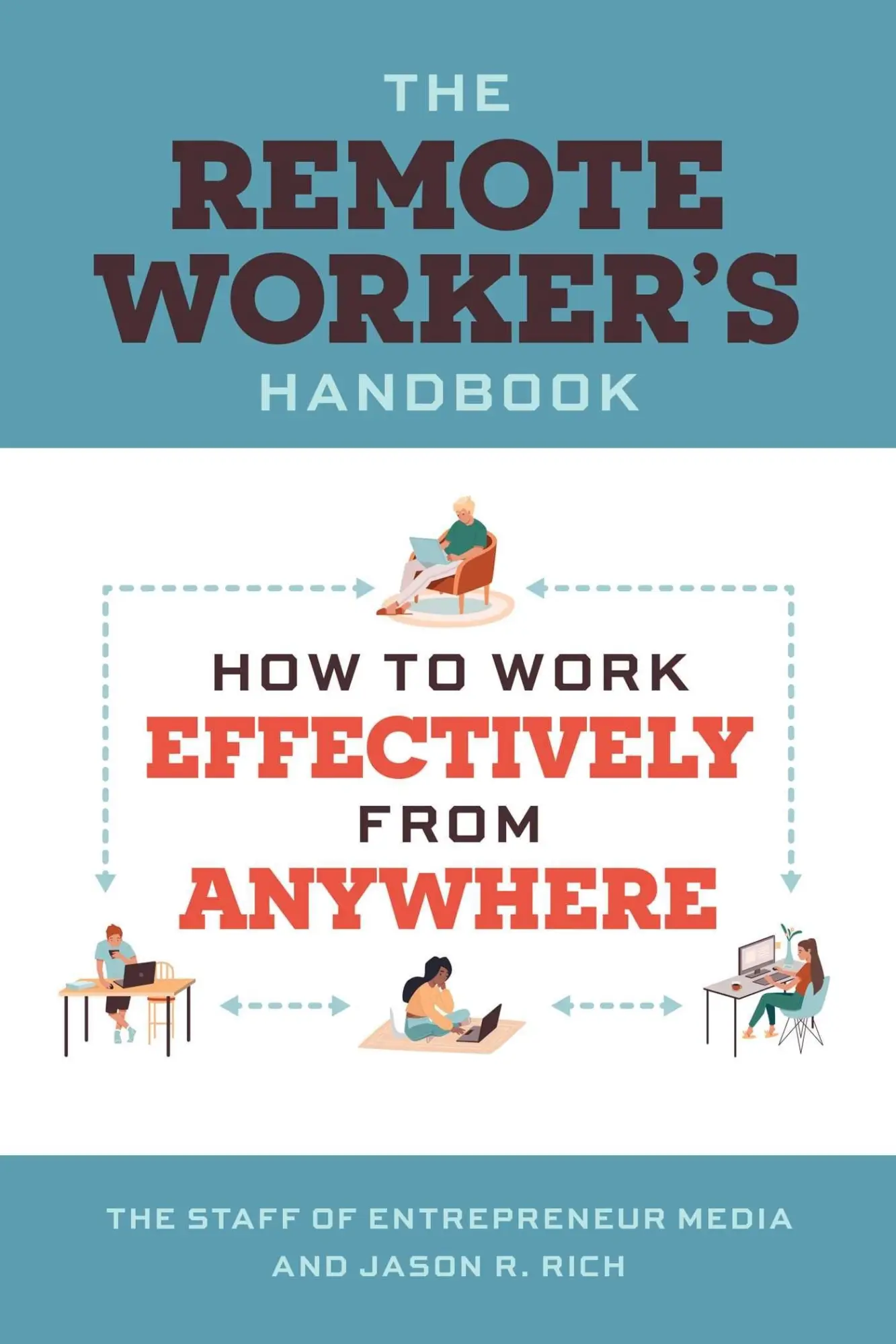 Cover: 9781642011562 | The Remote Worker's Handbook | How to Work Effectively from Anywhere