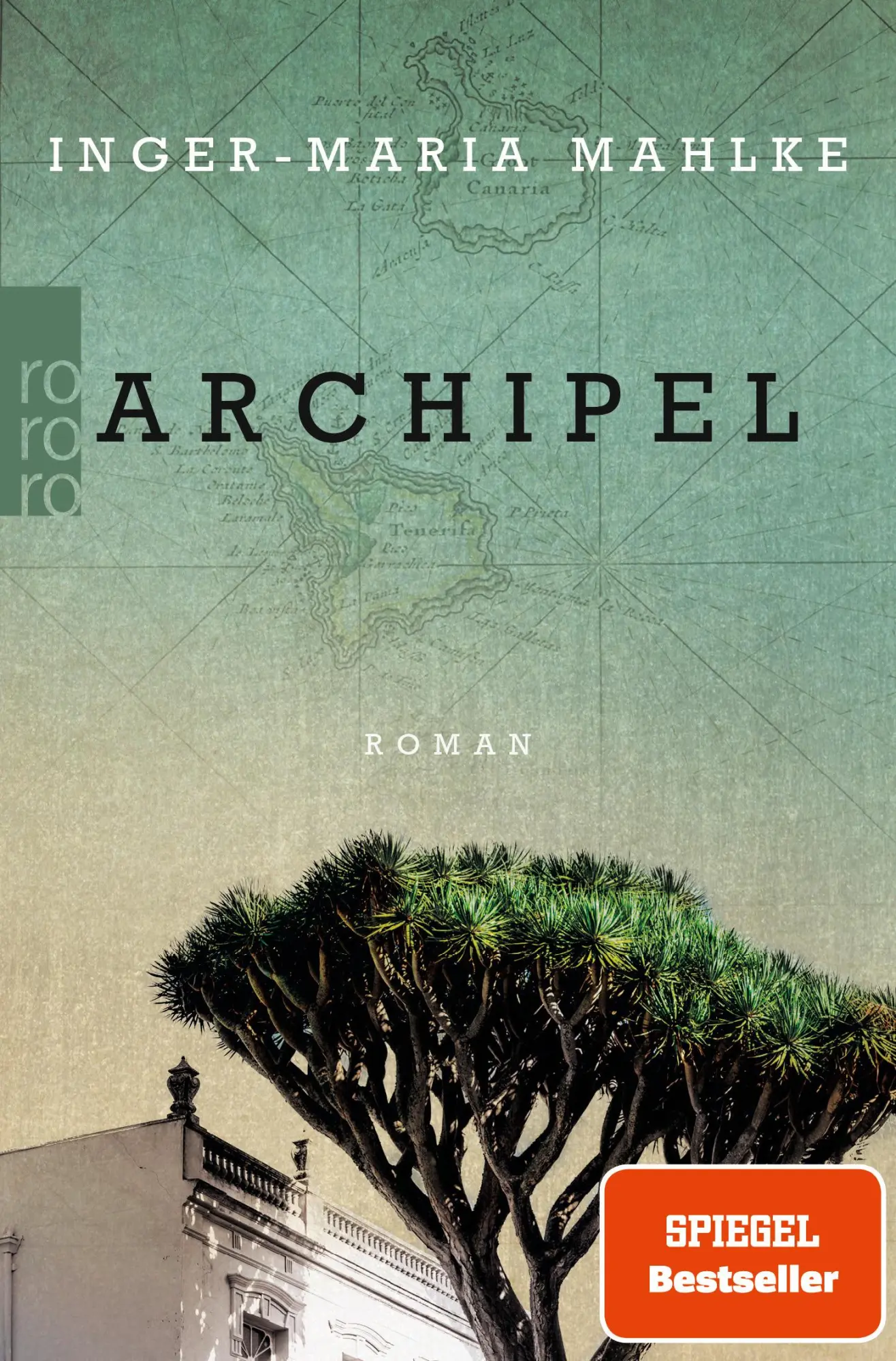 Cover: 9783499291562 | Archipel | Inger-Maria Mahlke | Taschenbuch | 432 S. | Deutsch | 2020