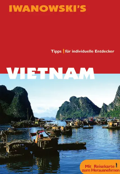 Cover: 9783933041562 | Vietnam - Reiseführer von Iwanowski | Tipps für individuelle Entdecker