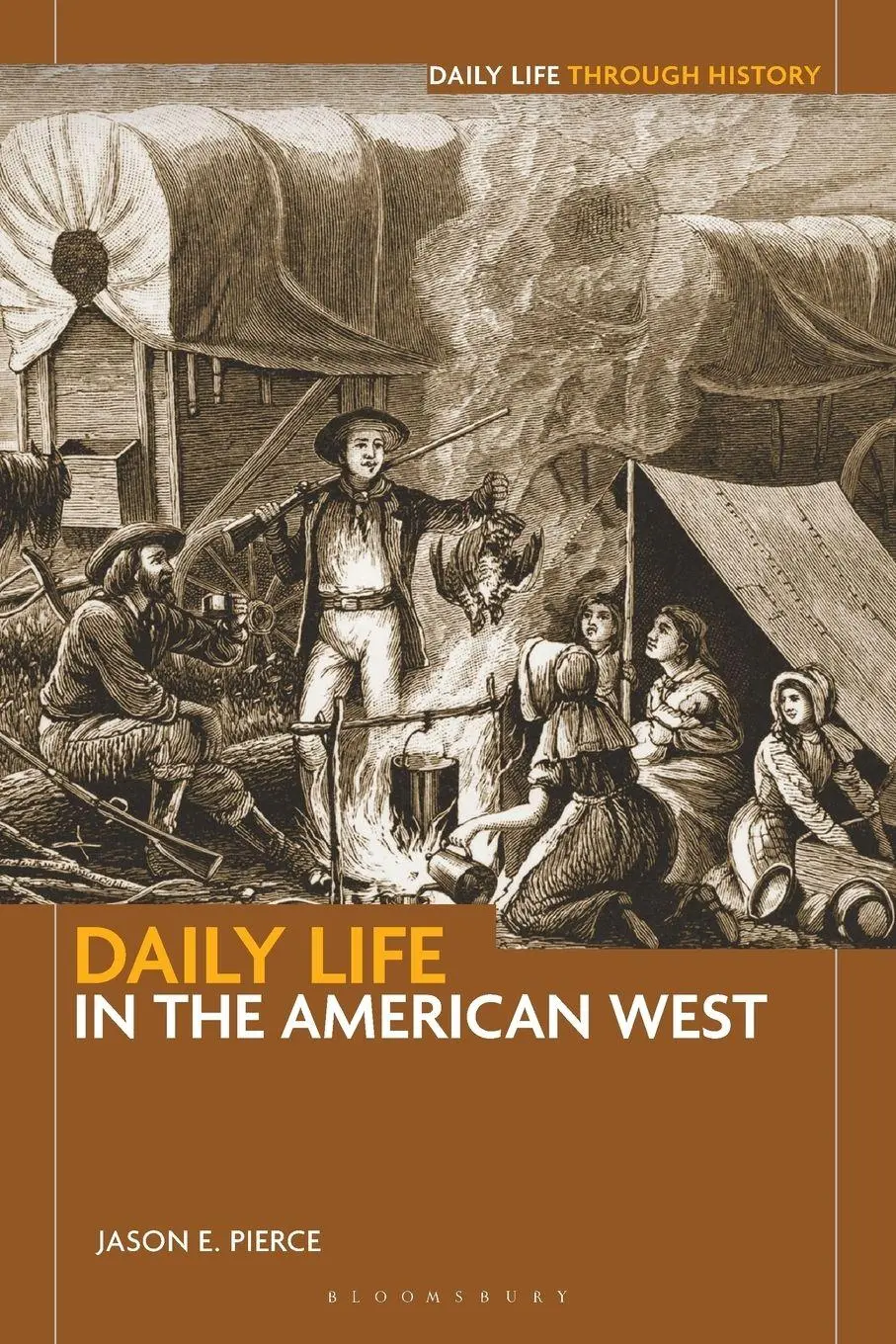 Cover: 9798216461562 | Daily Life in the American West | Jason E. Pierce | Taschenbuch | 2026