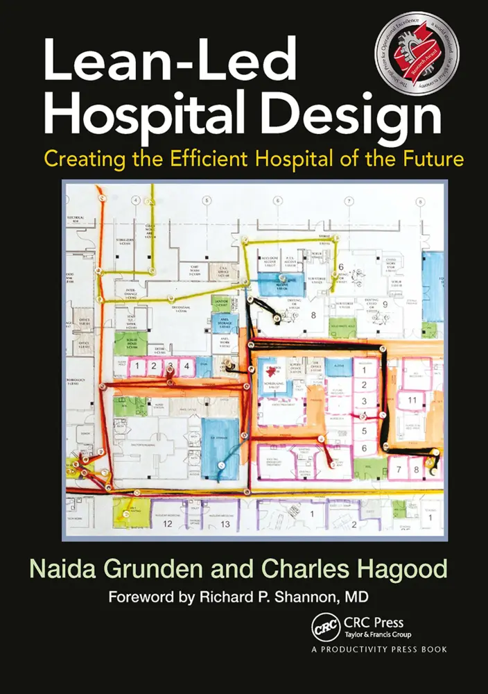 Cover: 9781032921662 | Lean-Led Hospital Design | Naida Grunden (u. a.) | Taschenbuch | 2024