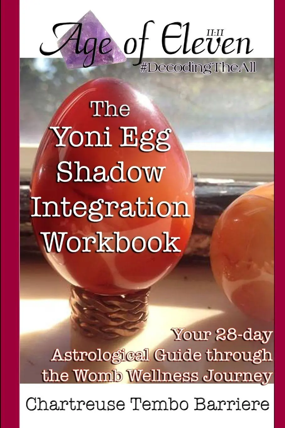 Cover: 9781329881662 | The Yoni Egg Shadow Integration Workbook | Chartreuse Tembo Barriere