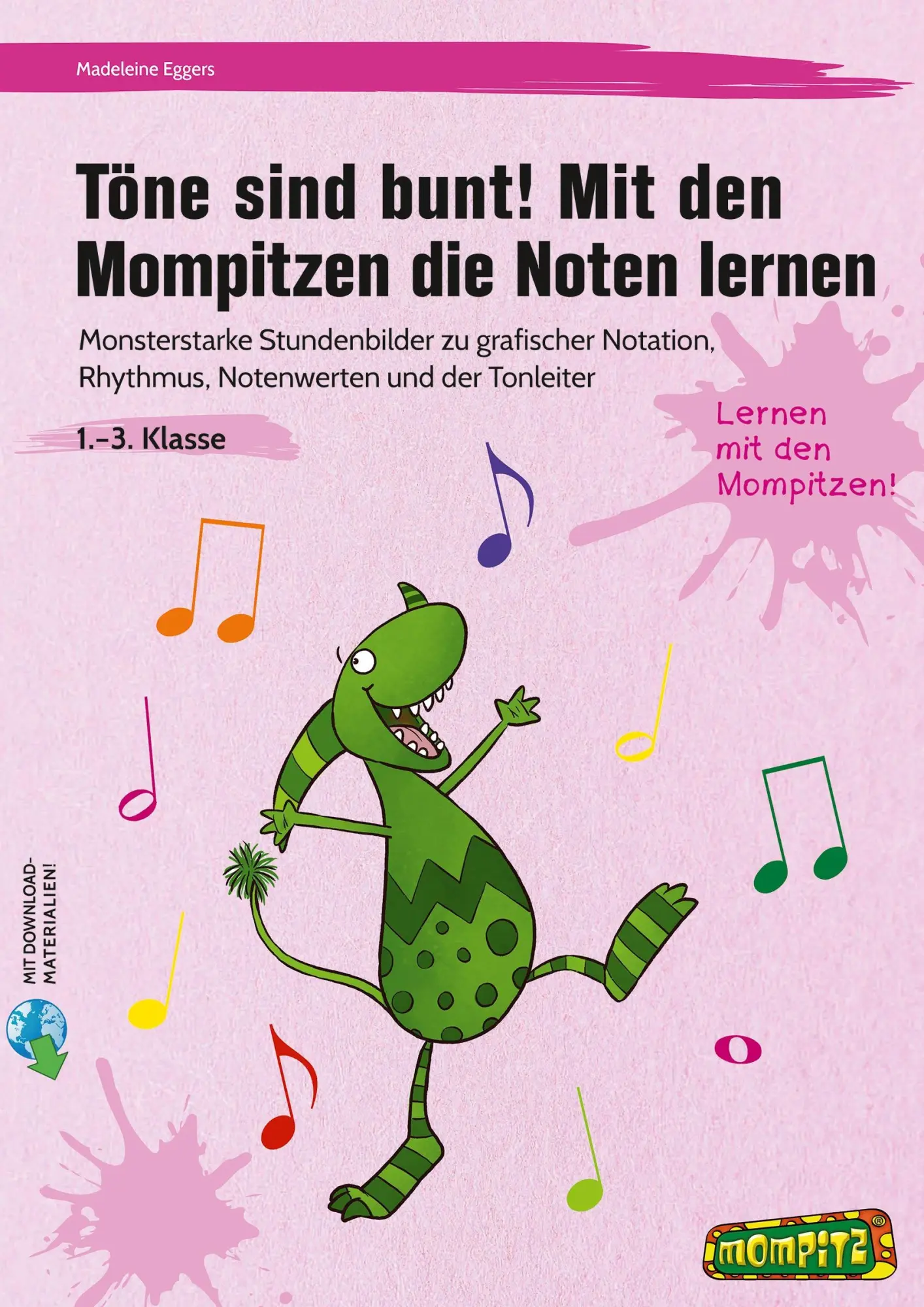 Cover: 9783403211662 | Töne sind bunt! Mit den Mompitzen die Noten lernen | Madeleine Eggers