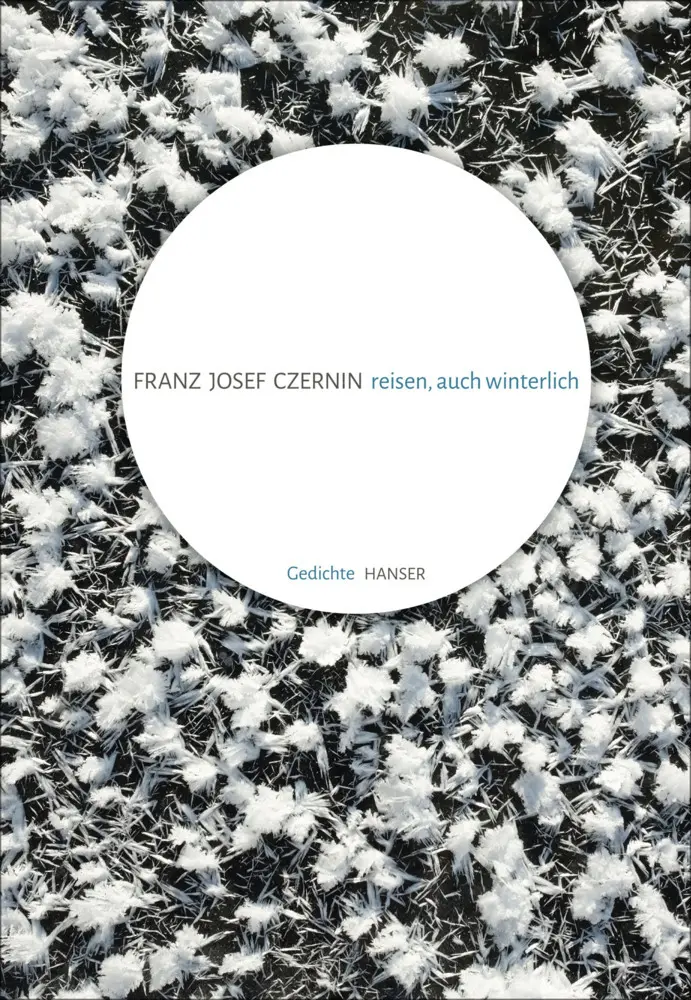 Cover: 9783446261662 | reisen, auch winterlich | Gedichte | Franz J. Czernin | Buch | 80 S.