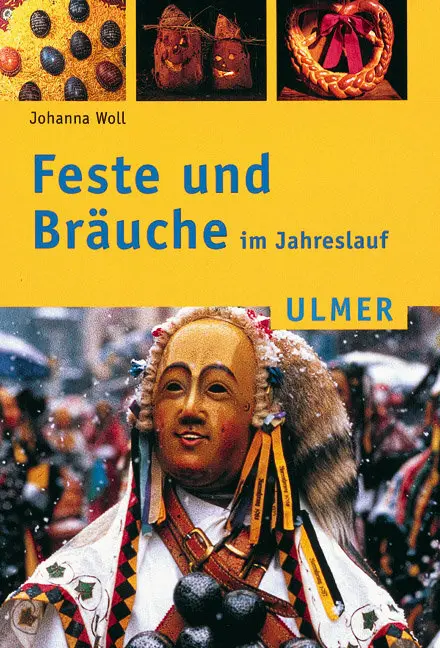 Cover: 9783800131662 | Feste und Bräuche im Jahreslauf | Johanna Woll (u. a.) | Taschenbuch