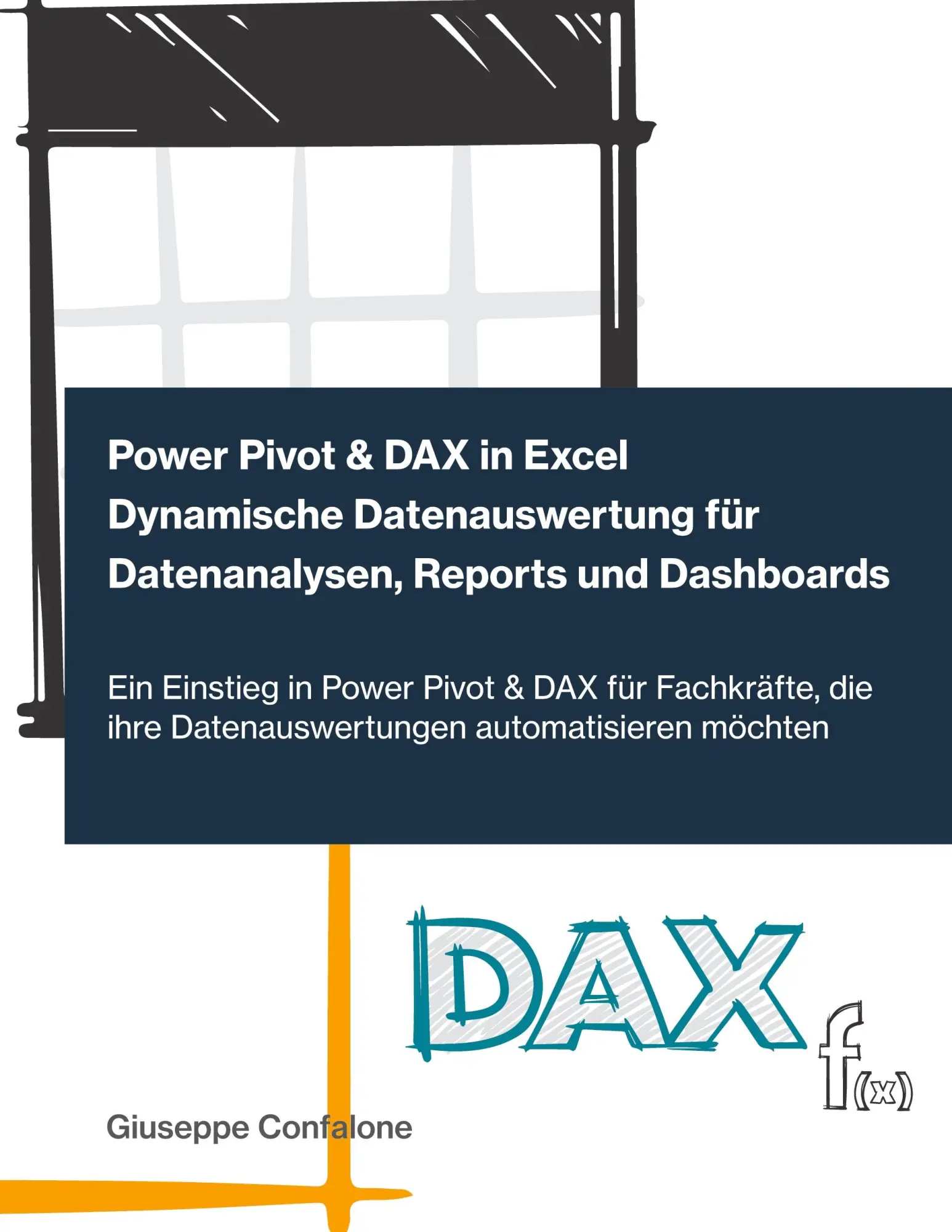 Cover: 9783819281662 | Power Pivot &amp; DAX in Excel - Dynamische Datenauswertung für...