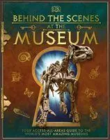 Cover: 9780241381762 | Behind the Scenes at the Museum | Dk | Buch | 160 S. | Englisch | 2020