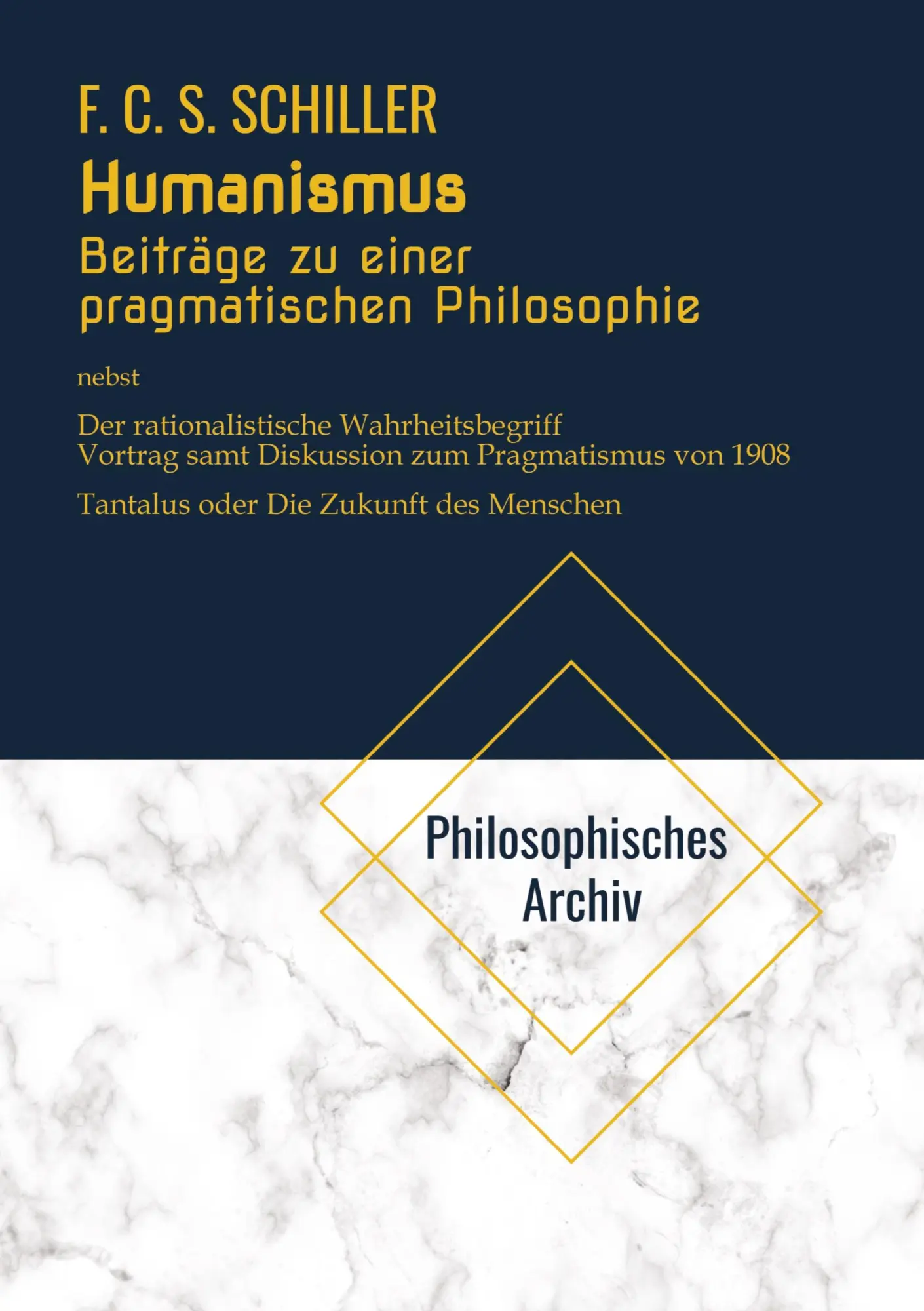 Cover: 9783384571762 | Humanismus. Beiträge zu einer pragmatischen Philosophie. Nebst "Der...