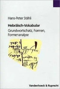 Cover: 9783525521762 | Hebräisch-Vokabular | Grundwortschatz, Formen, Formenanalyse | Stähli