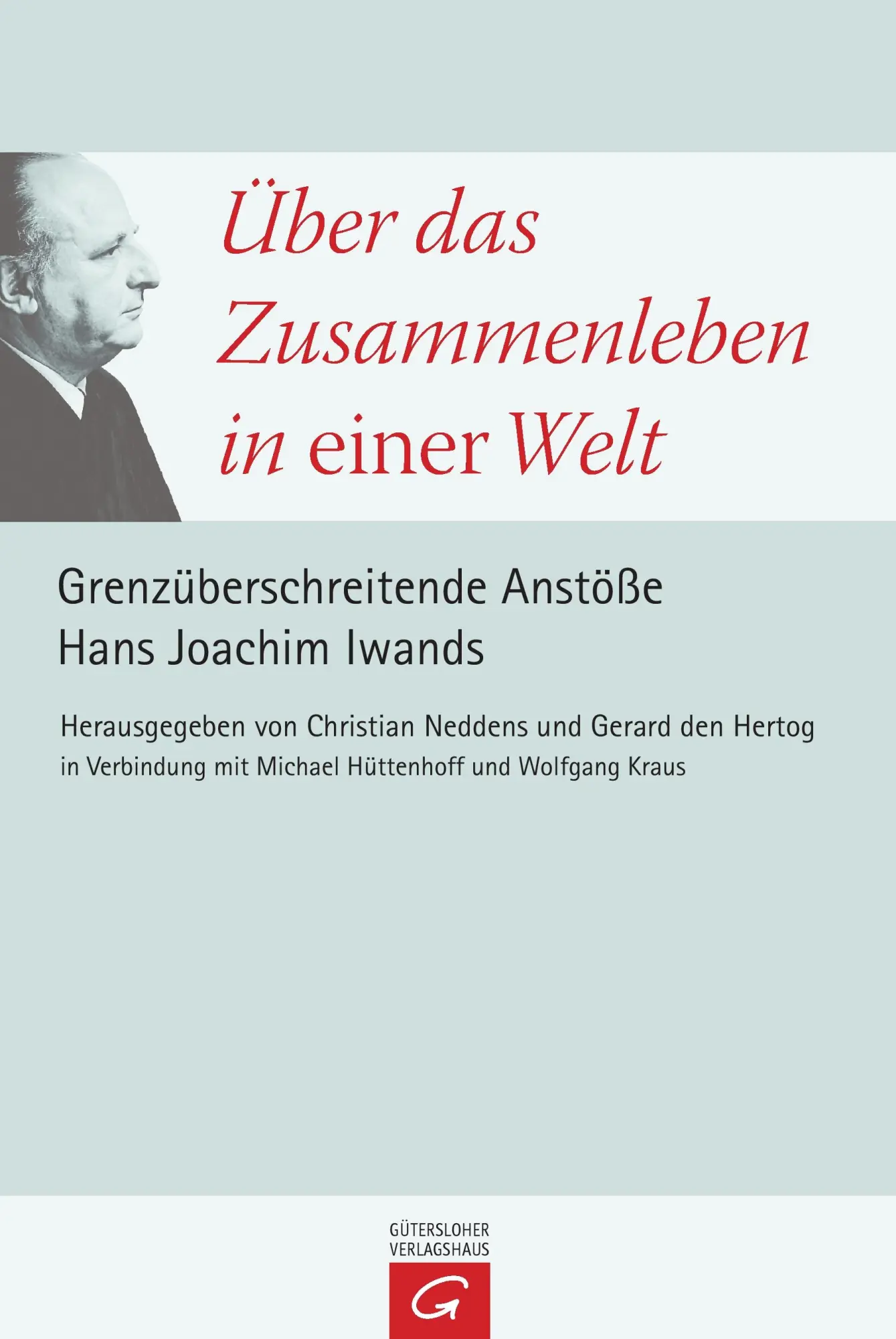 Cover: 9783579081762 | Über das Zusammenleben in einer Welt | Christian Neddens (u. a.)