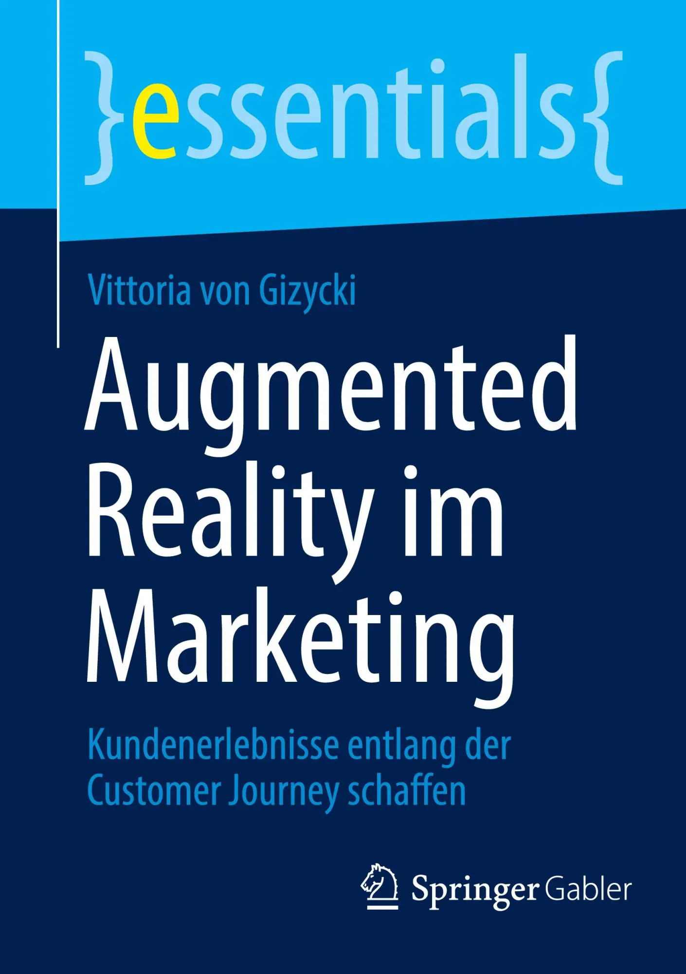Cover: 9783658421762 | Augmented Reality im Marketing | Vittoria Von Gizycki | Taschenbuch Cover: 9783658421762 | Augmented Reality im Marketing | Vittoria Von Gizycki | Taschenbuch