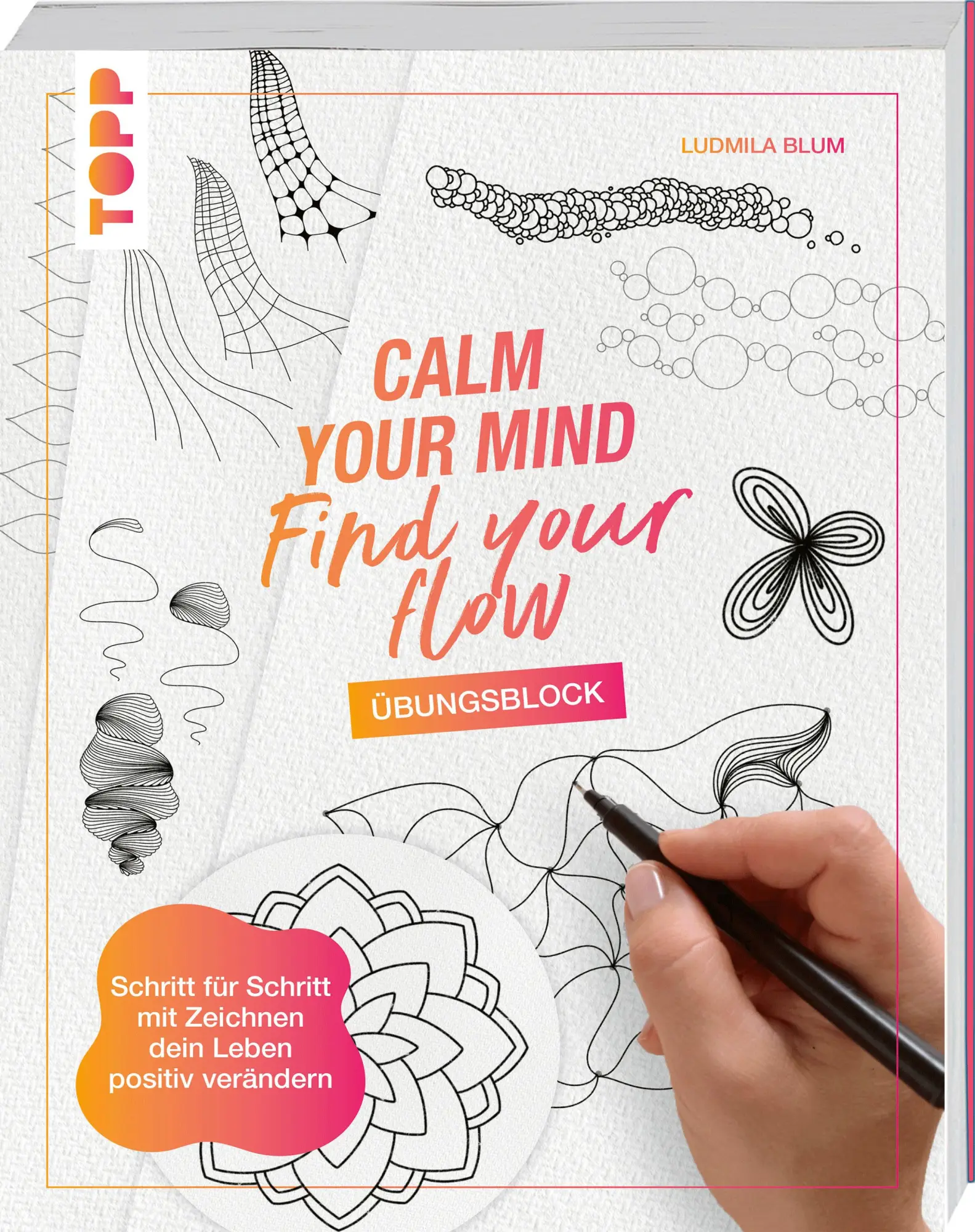 Cover: 9783735881762 | Calm Your Mind - Find Your Flow - Übungsbuch | Ludmila Blum | Buch