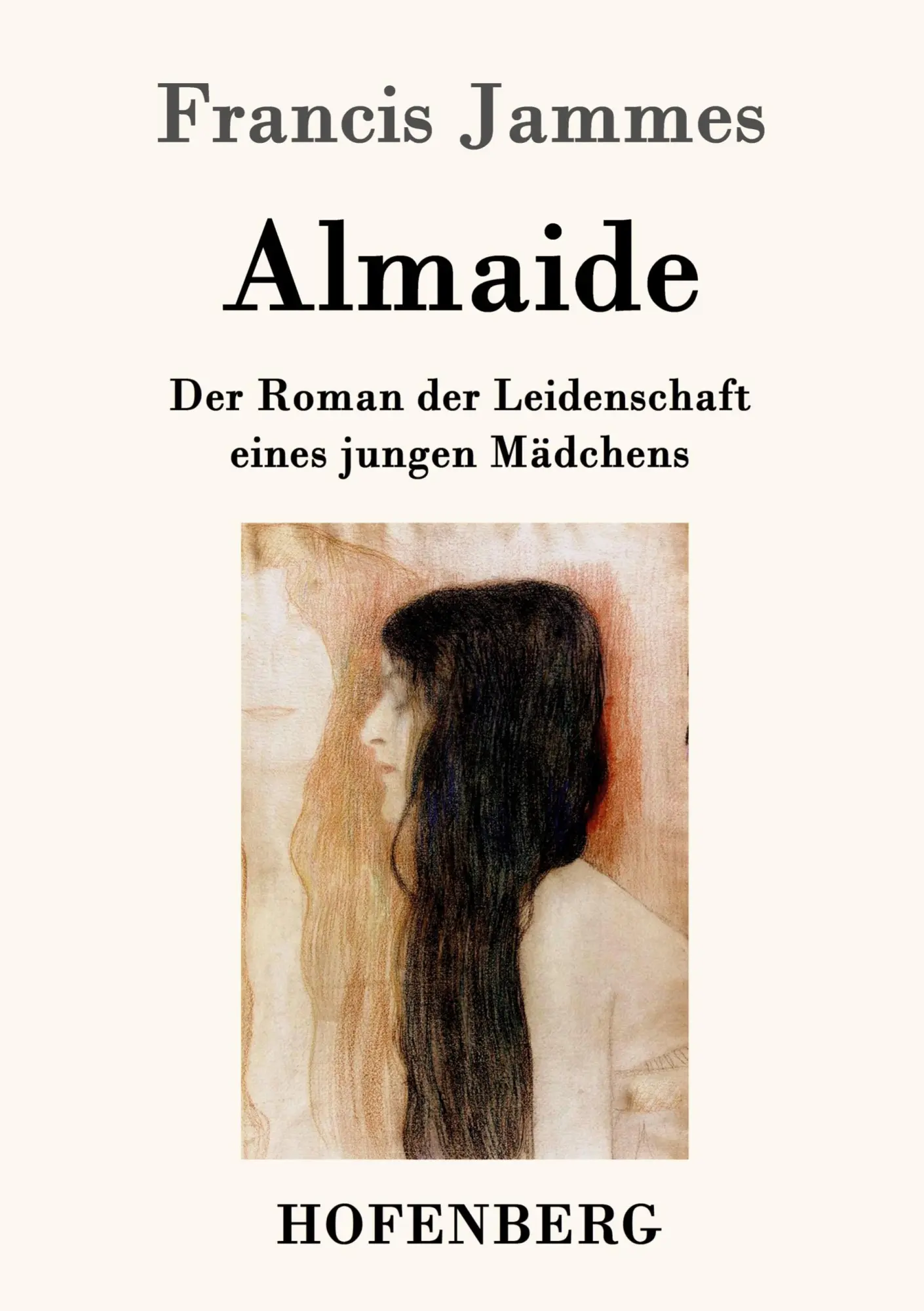 Cover: 9783743701762 | Almaide | Der Roman der Leidenschaft eines jungen Mädchens | Jammes