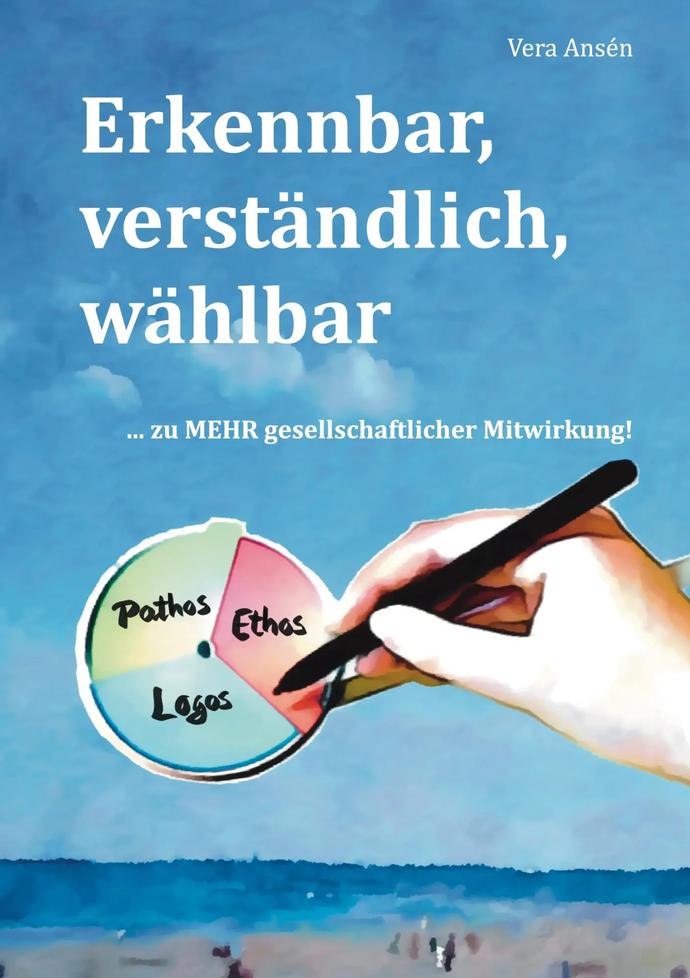 Cover: 9783759711762 | Erkennbar, verständlich, wählbar | Vera Ansén | Taschenbuch | 92 S.